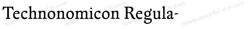 Technonomicon Regula字体转换